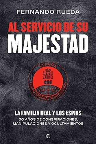 Libro: Al Servicio De Su Majestad: La Familia Real Y Los Esp