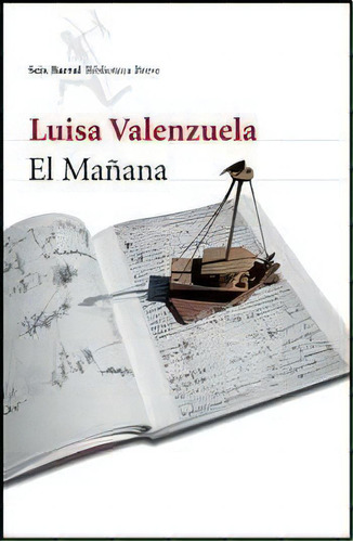 Mañana, El, De Luisa Valenzuela. Editorial Seix Barral En Español