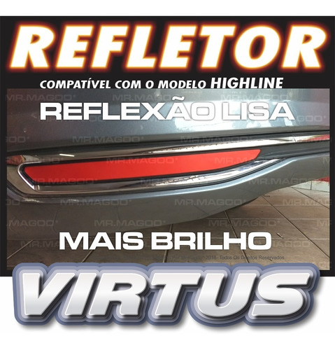 Refletor Virtus Highline Original Mr. Magoo*