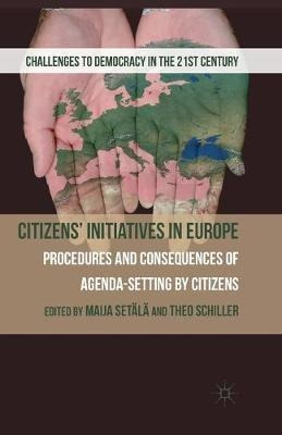 Citizens' Initiatives In Europe : Procedures And Conseque...