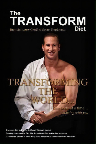 The Transform Diet, De Brett Salisbury. Editorial Iuniverse, Tapa Dura En Inglés