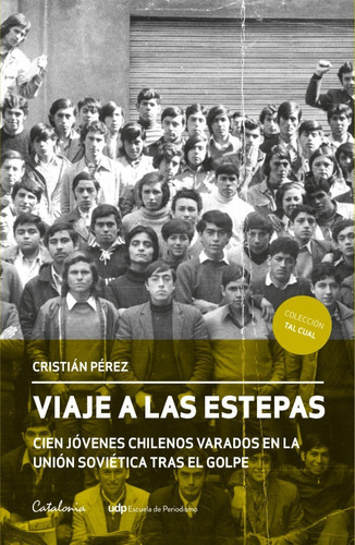 Viaje A Las Estepas, De Cristian Pérez. Editorial Catalonia, Tapa Blanda En Español, 2018