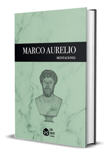 Meditaciones, De Marco Aurelio. Editorial Del Oeste, 2023
