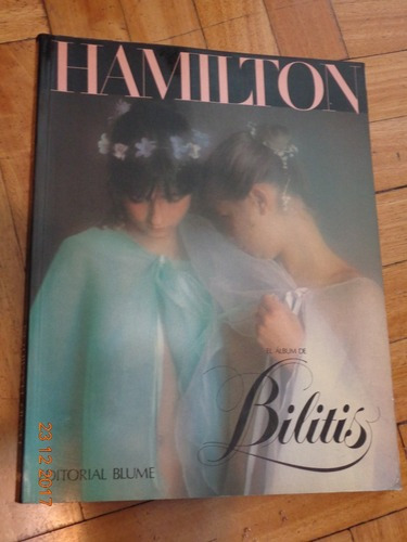 Hamilton. El Album De Bilitis. Blume. Muy Buen Estado&-.