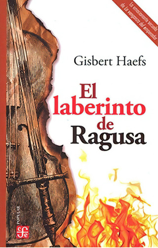 El laberinto de Ragusa, de Gisbert Haefs. Serie 6071677846, vol. 1. Editorial Fondo de Cultura Económica, tapa blanda, edición 2023 en español, 2023