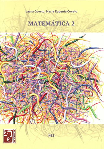 Matematica 2 Ii **novedad 2019** - Laura Covelo