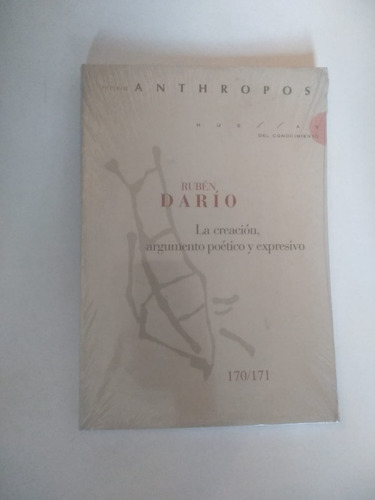 Rubén Darío, La Creación, Argumento Poético Y Expresivo