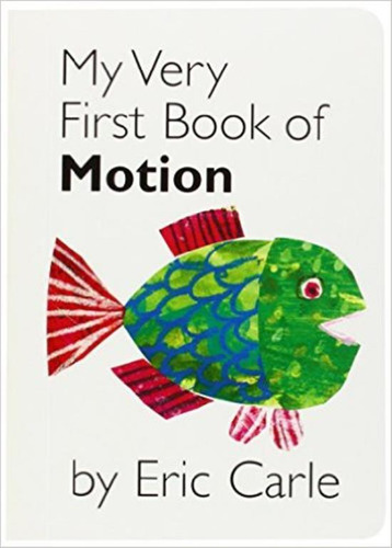 My Very First Book Of Motion Kel Ediciones