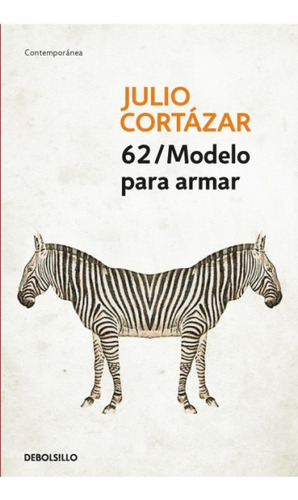 62/modelo Para Armar /julio Cortázar