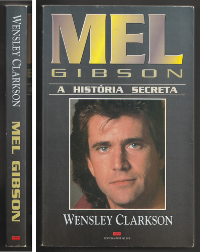 Mel Gibson - A História Secreta (Usado)