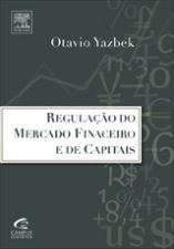 Regulacao Do Mercado Financeiro E De Capitais De Yazbek Pela Campus (2007)