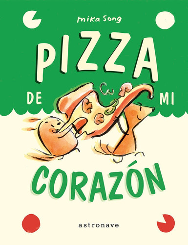 Pizza De Mi Corazon. Norma Y Panchi 3, De Mika Song. Editorial Norma Editorial, S.a., Tapa Dura En Español