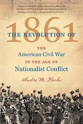 Libro The Revolution Of 1861 - Andre M. Fleche