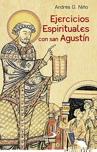 Ejercicios Espirituales Con San Agustin - Gonzalez Niño,...