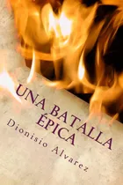 Comprar Libro: Una Batalla Épica: El Juego Del Ingenio (edición