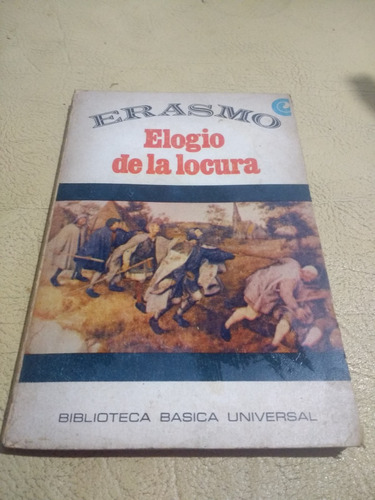 Elogio De La Locura - Erasmo - Ceal 1969