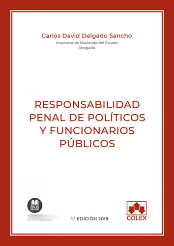 Responsabilidad Penal De Politicos Y Funcionarios Publicos -