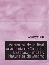 Comprar Libro: Memorias Real Academia Ciencias Exactas, Fis