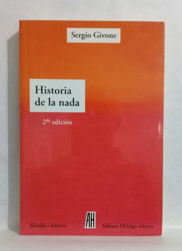 Historia De La Nada Por Sergio Givone 2009 Filosofia