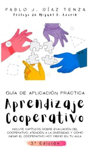 Libro: Aprendizaje Cooperativo: Guía De Aplicación En El Una