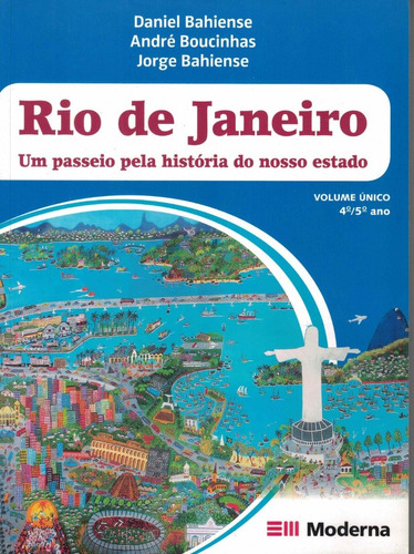 Livro Rio De Janeiro Um Passeio Pela História Do Nosso Estad