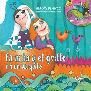 Niña Y El Grillo En Un Barquito,la (libro Con Cd) - Blan...