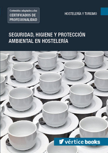 Libro Mf0711_2 Seguridad E Higiene Y Protecciã³n Ambienta...