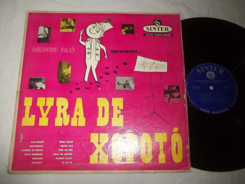 Lp Vinil - Mestre Filó - A Lyra De Xopoto