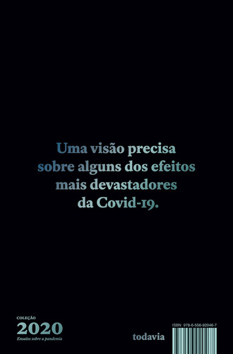 Três pragas do vírus: Política internacional, dívida e desemprego na pandemia, de Torres Freire, Vinicius. Coleção 2020 Editorial Editora Todavia, capa mole em português, 2020