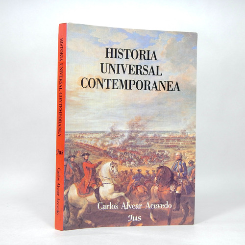 Historia Universal Contemporánea Carlos Alvear Jus 1993 K3