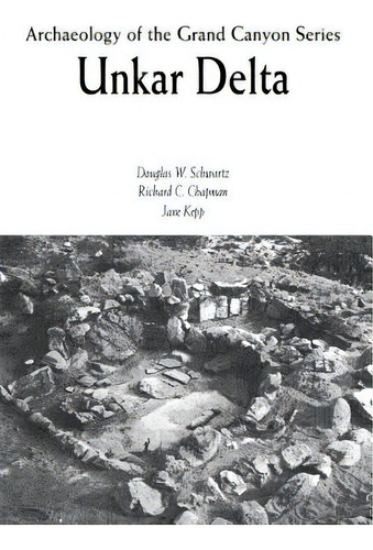 Unkar Delta, De Schwartz, Douglas W.. Editorial Sar Pr, Tapa Blanda En Inglés