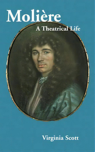 Moliere, De Virginia Scott. Editorial Cambridge University Press, Tapa Dura En Inglés