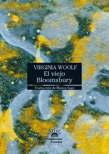 Libro El Viejo Bloomsbury - Woolf, Virginia