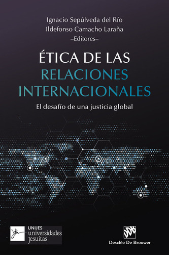 Etica De Las Relaciones Internacionales - Ignacio Sepulveda