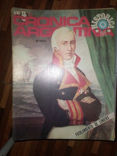 Revista Cronica Argentina N8 Fusilamiento De Linierns (Usado)