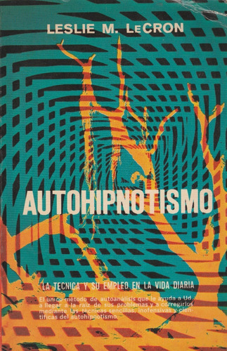 Autohipnotismo Leslie Lecron Yf 