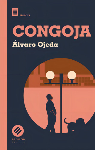 Congoja, de ALVARO OJEDA. Editorial Estuario, tapa blanda, edición 1 en español