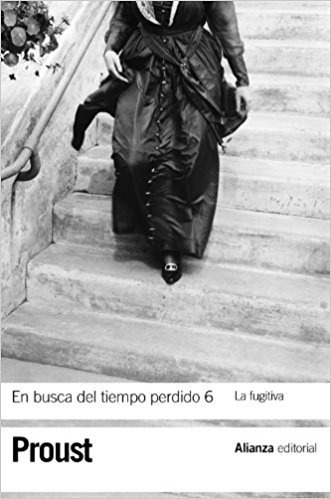 Libro En Busca Del Tiempo Perdido (6)  La Fugitiva *cjs