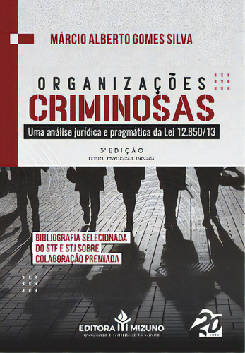 Organizações Criminosas, De Silva Gomes. Editora Mizuno, Capa Mole Em Português