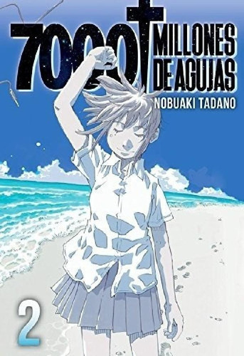 Libro - 7000 Millones De Agujas  02 - Nobukai Tadano, De No