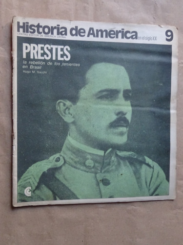 Historia De América.centro Editor.prestes.rebelión.brasil/