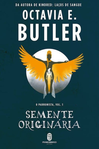 Semente Originária - Vol. 1, De E. Butler, Octavia. Editora Morro Branco, Capa Mole Em Português