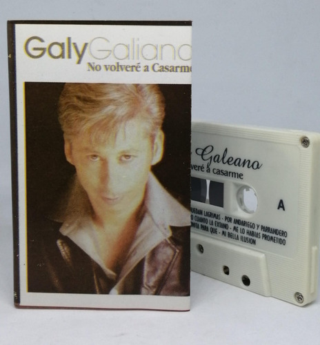 Galy Galiano, No Volvere A Casarme Cassette