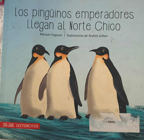 Libro Los Pingüinos Emperadores Llegan Al Norte Chico