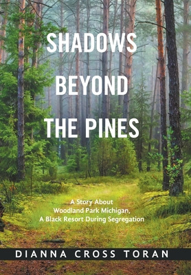 Libro Shadows Beyond The Pines: A Story About Woodland Pa...