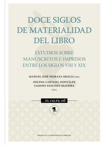 Libro Doce Siglos De Materialidad Del Libro. Estudios Sob...