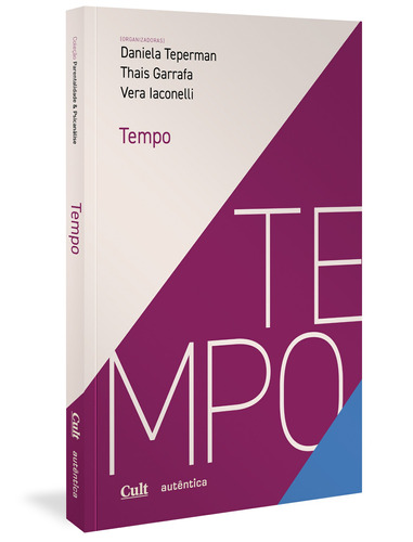 Tempo, de Teperman, Daniela. Série Parentalidade & Psicanálise Autêntica Editora Ltda., capa mole em português, 2021