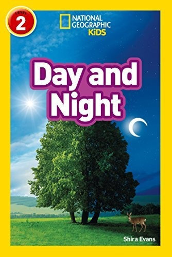 Day and Night : Shira Evans, de National Geographic Kids. Editorial Harpercollins Publishers, tapa blanda en inglés