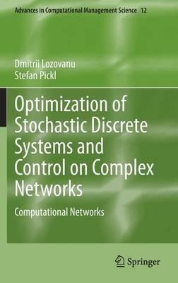 Optimization Of Stochastic Discrete Systems And Control O...