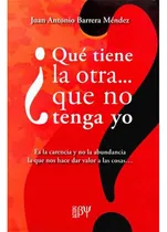 Comprar Qué Tiene La Otra Que No Tenga Yo de Juan Barrera Editorial Alfaomega Tapa Blanda
